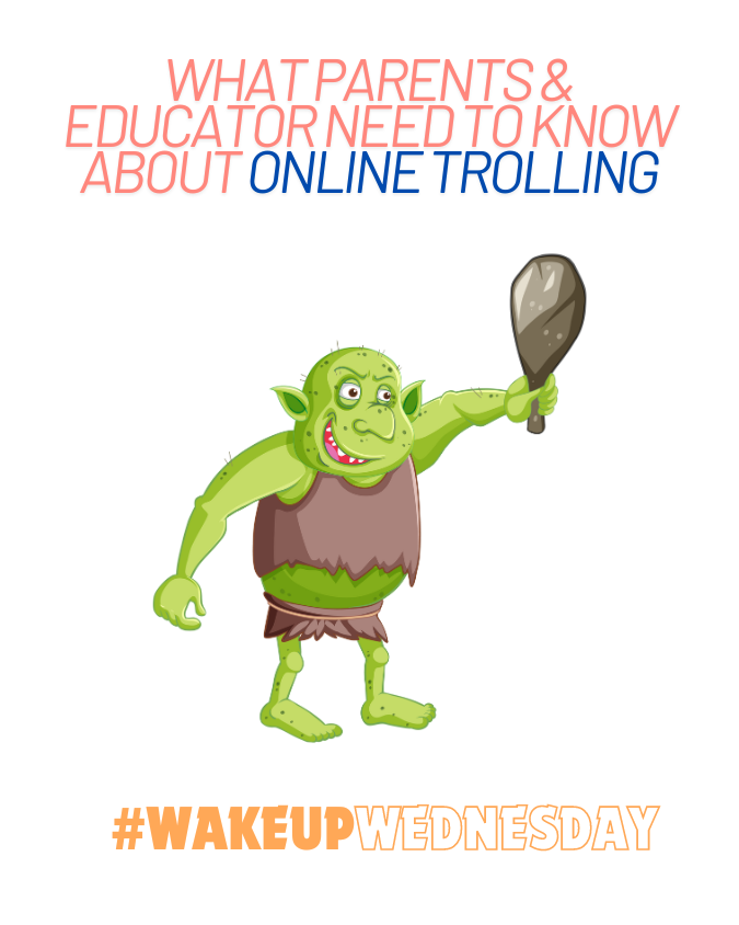 #WAKEUPWEDNESDAY Online Trolling